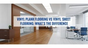 Comparison of vinyl plank flooring and vinyl sheet flooring showing visual differences and key features
