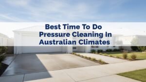 Professional blog thumbnail showing a freshly pressure cleaned Australian driveway and house front with bold title text overlaid.