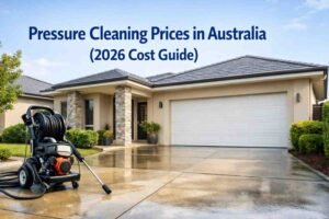 Pressure Cleaning Prices in Australia