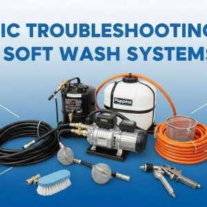 Basic Troubleshooting For Soft Wash Systems: Complete Guide