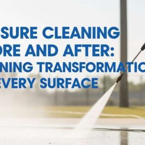 Pressure Cleaning Before and After