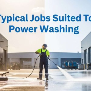 Professional blog thumbnail illustrating typical jobs for power washing in commercial settings